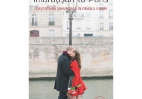 Imbratisari la Paris - Juliette Sobanet