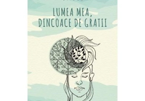 Lumea mea, dincoace de gratii