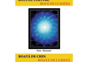 Roata de chin. Roata de lumina - Denis Buican