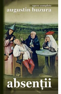 Absentii. Opere complete