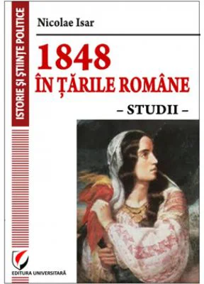 1848 in Tarile Romane. Studii - Nicolae Isar