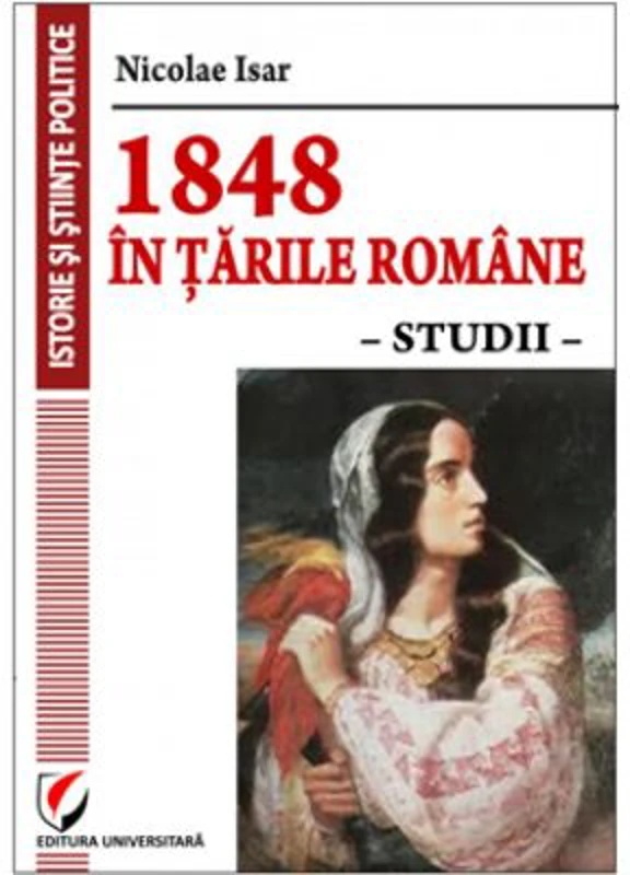 1848 in Tarile Romane. Studii - Nicolae Isar