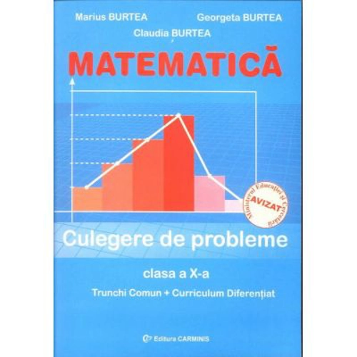 Matematica culegere de probleme Clasa 10 - Marius Burtea