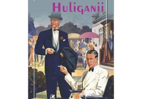 Huliganii - Mircea Eliade