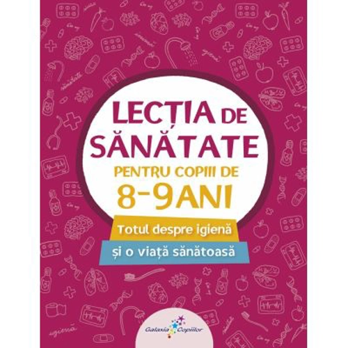 Lectia de sanatate pentru copiii de 8-9 ani