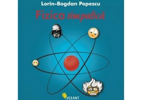 Fizica simpatica - Lorin-Bogdan Popescu