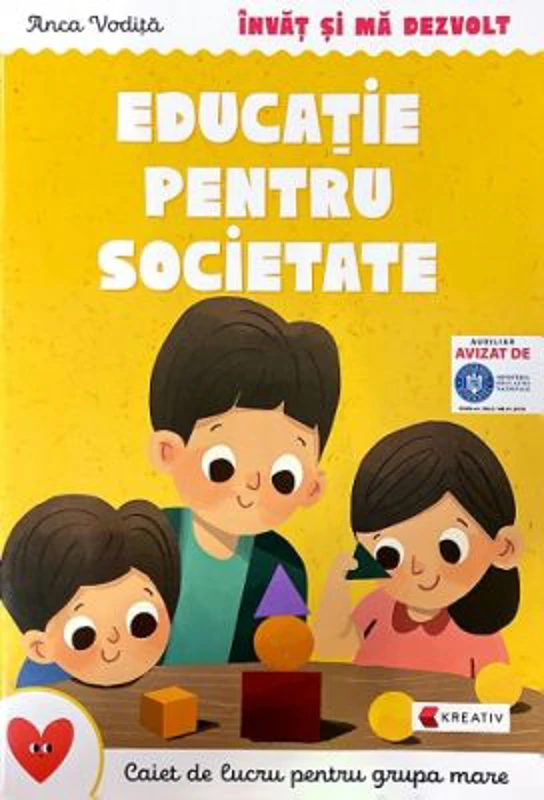 Invat si ma dezvolt Educatie pentru societate (grupa mare) - Anca Vodita Editie 2023