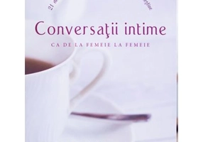 Conversatii intime - Linda Dillow