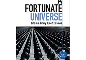 A Fortunate Universe: Life in a Finely Tuned Cosmos - Geraint F. Lewis, Luke A. Barnes