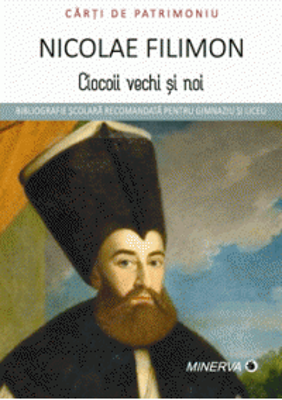 Ciocoii vechi si noi - Nicolae Filimon