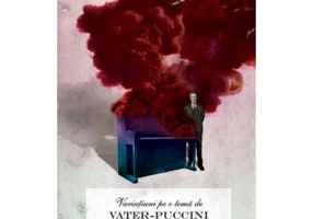 Variatiuni pe o tema de Vater-Puccini - Razvan Petrescu