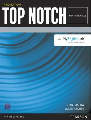 Top Notch 3e Fundamentals Student Book with MyEnglishLab - Joan Saslow