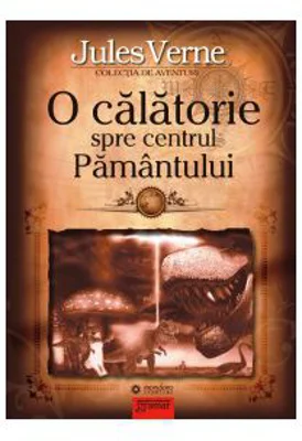 O calatorie spre centrul Pamantului - Jules Verne
