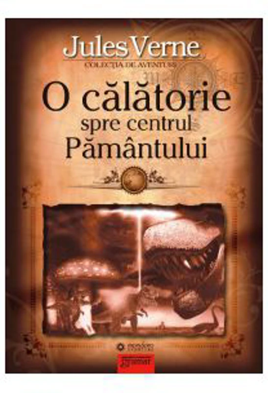 O calatorie spre centrul Pamantului - Jules Verne