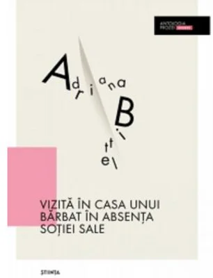 Vizita in casa unui barbat in absenta sotiei sale - Adriana Bittel