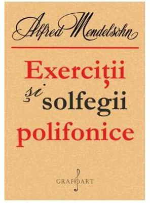 Exercitii si solfegii polifonice - Alfred Mendelsohn