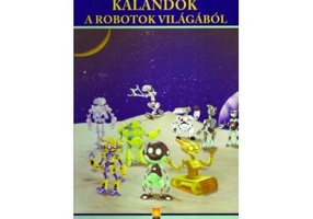 Kalandok a robotok vilagabol. Aventuri din lumea robotilor