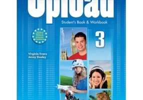 Curs limba engleza Upload 3 Pachetul elevului - Virginia Evans, Jenny Dooley