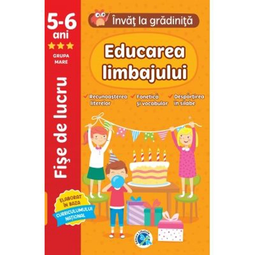 Educarea limbajului 5-6 ani (grupa mare). Invat la gradinita
