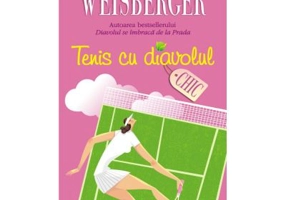 Tenis cu diavolul - Lauren Weisberger