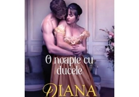 O noapte cu ducele - Diana Quincy