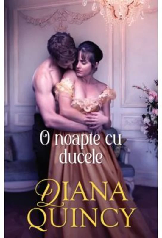 O noapte cu ducele - Diana Quincy