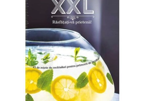 Cocktailuri XXL. Rasfatati-va prietenii - Larousse