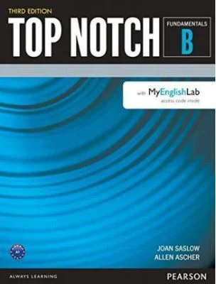 Top Notch 3e Fundamentals Student Book Split B with MyEnglishLab - Joan Saslow
