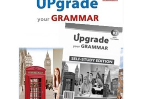 Upgrade Your Grammar CEFR B2 Self-study