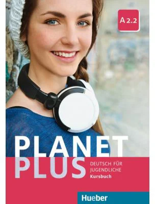 Planet Plus A2. 2 Kursbuch Deutsch fur Jugendliche - Gabriele Kopp