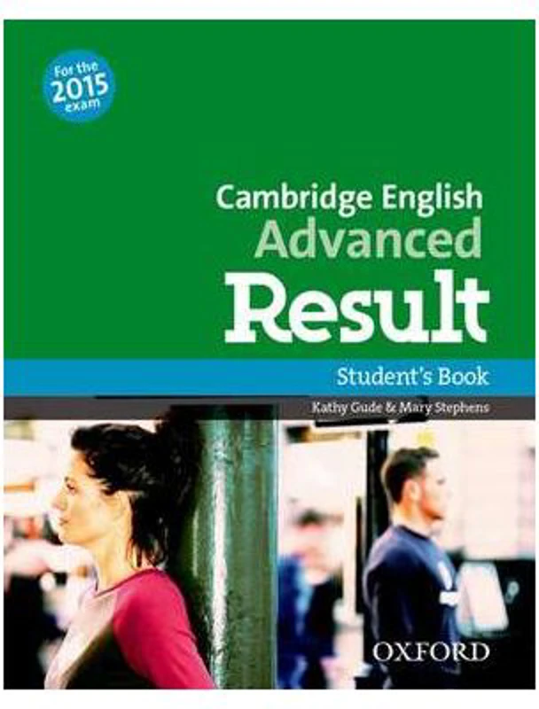Cambridge English: Advanced Result: Student's Book: Fully updated for the revised 2015 exam