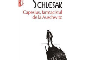 Capesius, farmacistul de la Auschwitz (editie de buzunar) - Dieter Schlesak