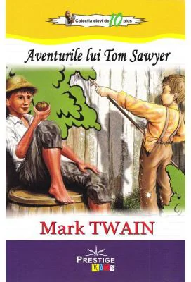 Aventurile lui Tom Sawyer - Mark Twain