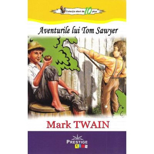 Aventurile lui Tom Sawyer - Mark Twain