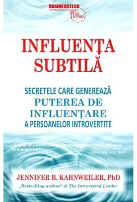 Influenta subtila - Jennifer B. Kahnweiler