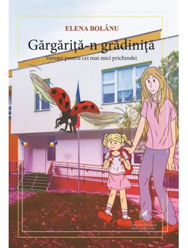 Gargarita-n gradinita. Versuri pentru cei mai mici prichindei - Elena Bolanu