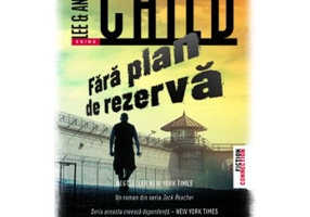 Fara plan de rezerva - Lee Child, Andrew Child