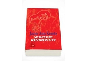 Minciuni nevinovate - Jayne Ann Krentz