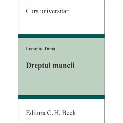 Dreptul muncii - Luminita Dima
