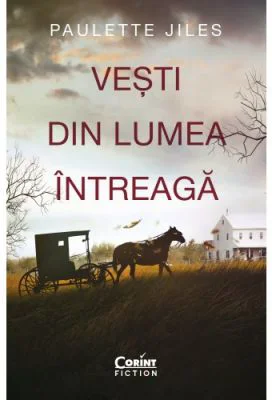 Vesti din lumea intreaga - Paulette Jiles