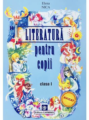 Literatura pentru copii. Clasa I