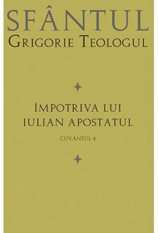 Impotriva lui Iulian Apostatul. Cuvantul 4