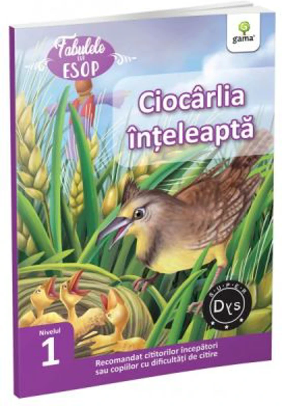 Ciocarlia inteleapta. Fabulele lui Esop. Nivelul I