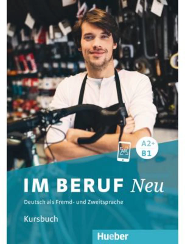 Im Beruf NEU A2+-B1 Kursbuch