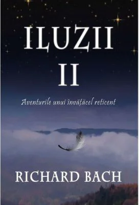 Iluzii 2. Aventurile unui invatacel reticent