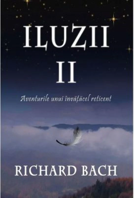 Iluzii 2. Aventurile unui invatacel reticent