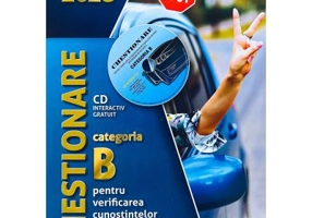 Chestionare 2023 pentru obtinerea permisului auto categoria B. Contine CD - Dan Teodorescu
