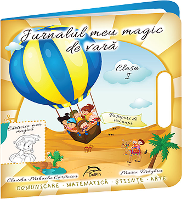 Jurnalul meu magic de vara, clasa 1 - Claudia Mihaela Carstocea