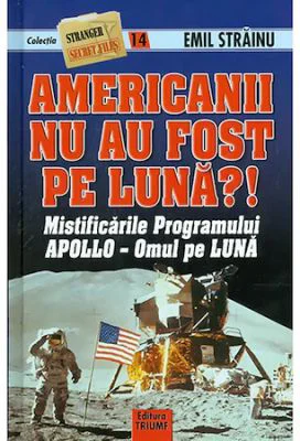 Americanii nu au fost pe luna?! - Emil Strainu