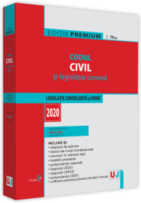 Codul civil si legislatie conexa 2020. Editie PREMIUM